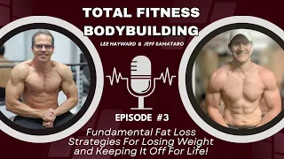 Fat Loss Fundamentals for Losing Weight and Keeping It Off For Life Without Cutting Carbs