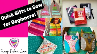 Gifts to Sew for Beginners (Scrap Fabric Friendly)