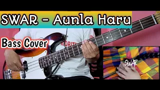 SWAR - Aunla Haru Bass Cover | Joel Kyapchhaki Magar