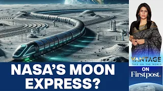 A Train on the Moon? NASA Bets on Futuristic Project | Vantage with Palki Sharma