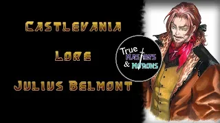 Castlevania Lore: Julius Belmont