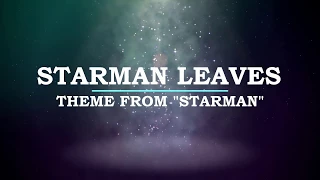 Starman Leaves: Theme from STARMAN