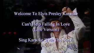 Elvis Presley Can't Help Falling In Love Karaoke (Live Version)