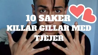 10 Saker Killar Gillar Med Tjejer