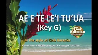 AE E TE LE'I TU'UA (Samoan Karaoke) Key G