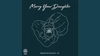 Marry Your Daughter (Instrumental)