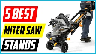 Top 5 Best Miter Saw Stands Review 2022