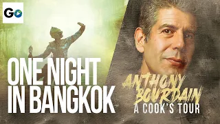 Anthony Bourdain A Cook's Tour Season 2 Episode 13: One Night in Bangkok