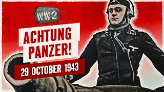 218 - Fresh German Armor in the USSR! - WW2 - October 29, 1943
