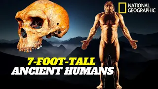 Did Giant Ancient Humans Once Roam The Earth?
