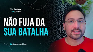 NÃO FUJA DA SUA BATALHA | DEVOCIONAL DIÁRIO