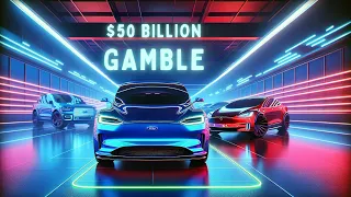 Ford's $50 Billion Gamble: Catching Tesla by 2026?