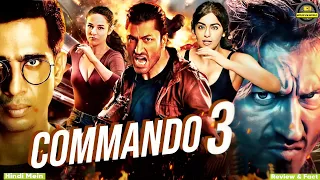 Commando 3 Full~Review & Facts~Vidyut Jammwal~Adah Sharma~Angira Dhar~Anupam Kher~Gracy~MOVIES WORLD