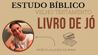 JÓ - ESTUDO BÍBLICO COMPLETO - VELHO TESTAMENTO