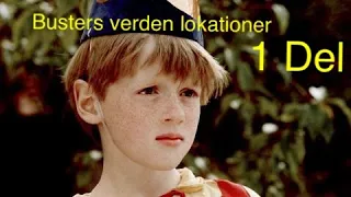 Filmlokationer - Busters Verden 1 Del