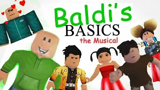 BALDIS BASICS: THE MUSICAL (Roblox Remake) [Song by: @randomencounters]