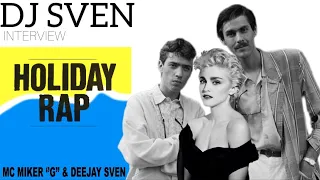 Dj Sven about "Holiday Rap" Interview 2022 / What happened with Madonna?