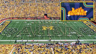 "Let’s Groove" - September 2, 2023 - Michigan vs ECU - Michigan Marching Band