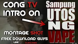 Cong TV 10 Utos ng Vape Montage Shot Official Audio | Free Download | ALLEN TV JEGOC