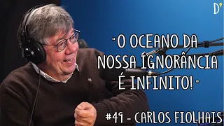 #49 CARLOS FIOLHAIS - Física, Inteligência Artificial, Alienígenas, Espiritualidade