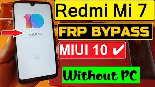MIUI 10 Redmi 7 FRP Bypass | Redmi (M1810F6LI) Google Account Unlock | Xiaomi 7 FRP Bypass 2021