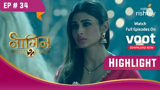 Shivangi को चाहिए Naagmani | Naagin S2 | नागिन S2 | Highlight | Ep. 34