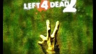 Прохождение Left 4 Dead 2 1 серия