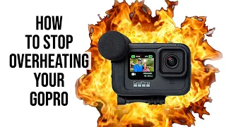 How to Stop Your GoPro from Overheating AND Save Battery Life - 3 Tips