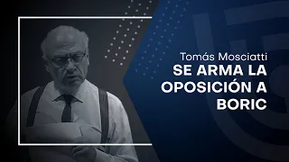 Se arma la oposición a Boric