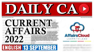 Current Affairs 13 September 2022 | English | By Vikas Affairscloud For All Exams