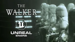 THE WALKER - A Star Wars short film made with Unreal Engine 5