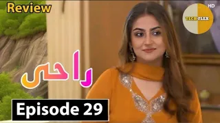 Raahi Episode 29 Full Review - Latest Drama - 17th May 2024