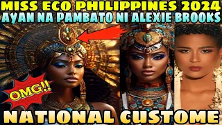 AYAN NA Alexie Brooks National Costume sa Miss Eco International 2024 Pasabog na