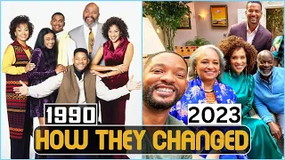 The Fresh Prince of Bel-Air  (1990) 🔥 Cast: Then and Now 🔥2023