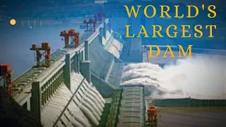 Three Gorges Dam: The World's largest Dam Urdu||Hindi