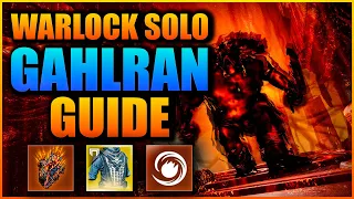 Destiny 2: SOLO Gahlran Warlock Guide with an Incredible Solar 3.0 Warlock Build! (Duality)