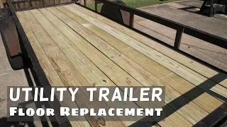 Utility Trailer Floor Replacement