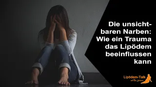 Die unsichtbaren Narben Wie ein Trauma das Lipödem beeinflussen kann - Interview mit Isabel Garcia