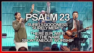 Psalm 23 (Surely Goodness, Surely Mercy) Medley | POA Worship | Pentecostals of Alexandria