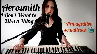 I Don't Want to Miss a Thing - Aerosmith - cover (keyboard & wokal)