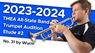 No. 31 (Adagio) by Wurm - 2023-2024 TMEA All-State Trumpet Audition Etude #2