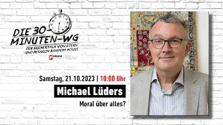 Moral über alles? | Michael Lüders | 30-Minuten-WG | Frankfurter Buchmesse 2023