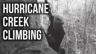 Hurricane Creek Climbing - Dec 2017