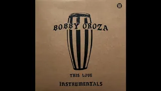 Bobby Oroza - This Love (Instrumental)