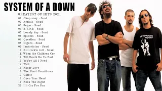 System Of A Down Greatest Hits Full Album - Best Songs Of System Of A Down  Playlist 2021