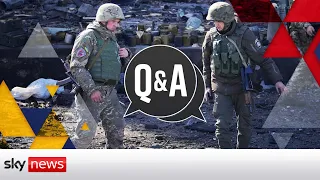 War in Ukraine: Your questions answered