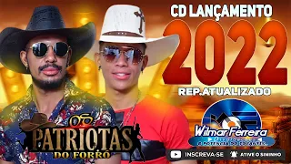 OS PATRIOTAS DO FORRÓ / CD LANÇAMENTO REP ATUALIZADO 2022