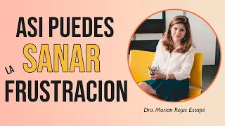 CONFERENCIA ❇️ NUNCA MÁS TE SENTIRÁS FRUSTRAD@, NI EN CRISIS || MARIAN ROJAS ESTEPÉ