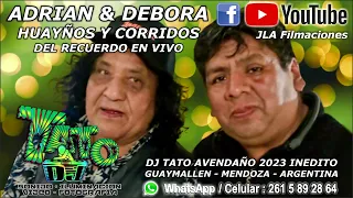 Adrian y los dados negros - Huayños y Corridos en vivo  2023 Mix de Exitos - Dj Tato de Mendoza