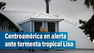 Centroamérica en alerta ante el avance de la tormenta tropical Lisa | El Tiempo